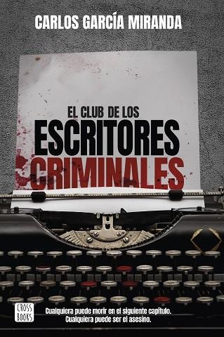 CLUB DE LOS ESCRITORES CRIMINALES, EL | 9788408260042 | GARCÍA MIRANDA, CARLOS | Llibreria Drac - Librería de Olot | Comprar libros en catalán y castellano online