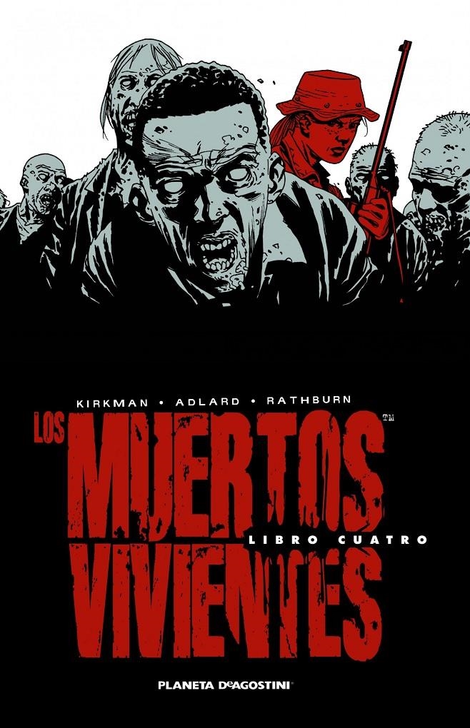 MUERTOS VIVIENTES INTEGRAL VOL.4, LOS | 9788468477695 | KIRKMAN, ROBERT; ADLARD, CHARLIE | Llibreria Drac - Librería de Olot | Comprar libros en catalán y castellano online