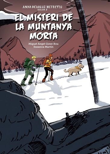 MISTERI DE LA MUNTANYA MORTA, EL | 9788417497934 | GINER, MIGUEL ÁNGEL | Llibreria Drac - Llibreria d'Olot | Comprar llibres en català i castellà online