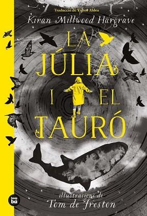 JÚLIA I EL TAURÓ, LA | 9788483438213 | MILWOOD HARGRAVE, KIRAN | Llibreria Drac - Llibreria d'Olot | Comprar llibres en català i castellà online