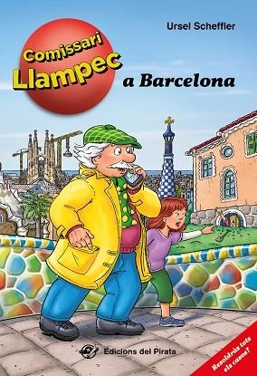 COMISSARI LLAMPEC A BARCELONA, EL | 9788417207847 | SCHEFFLER, URSEL | Llibreria Drac - Llibreria d'Olot | Comprar llibres en català i castellà online