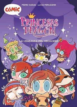 VENGANZA DEL HECHICERO, LA (PRINCESAS DRAGON COMIC) | 9788411205238 | MAÑAS, PEDRO | Llibreria Drac - Llibreria d'Olot | Comprar llibres en català i castellà online