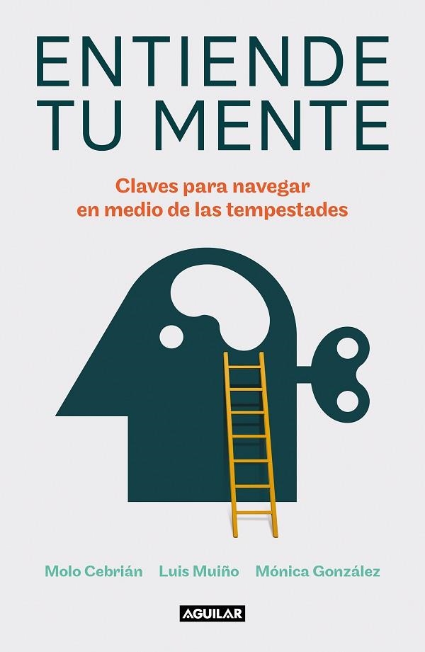 ENTIENDE TU MENTE | 9788403523432 | GONZALEZ, MONICA; MUIÑO, LUIS; CEBRI, MANUEL | Llibreria Drac - Llibreria d'Olot | Comprar llibres en català i castellà online