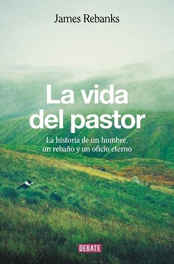 VIDA DEL PASTOR, LA | 9788418967801 | REBANKS, JAMES | Llibreria Drac - Llibreria d'Olot | Comprar llibres en català i castellà online