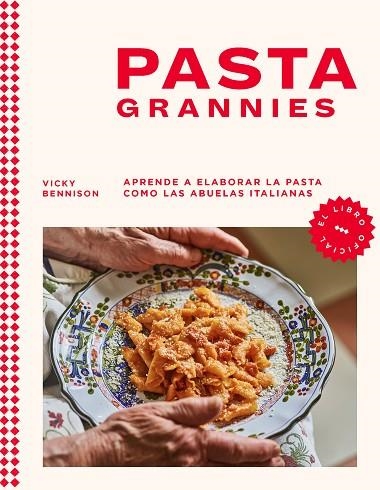 PASTA GRANNIES | 9788418681721 | BENNISON, VICKY | Llibreria Drac - Llibreria d'Olot | Comprar llibres en català i castellà online