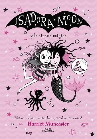 ISADORA MOON Y LA SIRENA MÁGICA (GRANDES HISTORIAS DE ISADORA MOON 5) | 9788418915949 | MUNCASTER, HARRIET | Llibreria Drac - Llibreria d'Olot | Comprar llibres en català i castellà online