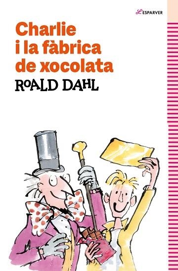 CHARLIE I LA FÀBRICA DE XOCOLATA | 9788419366177 | DAHL, ROALD | Llibreria Drac - Llibreria d'Olot | Comprar llibres en català i castellà online