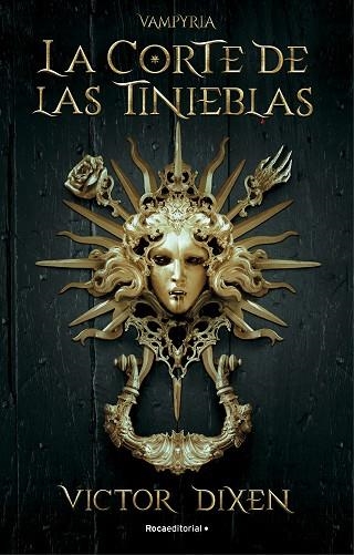 CORTE DE LAS TINIEBLAS, LA (VAMPYRIA 1) | 9788418870293 | DIXEN, VICTOR | Llibreria Drac - Llibreria d'Olot | Comprar llibres en català i castellà online