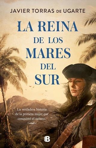 REINA DE LOS MARES DEL SUR, LA | 9788466672825 | TORRAS DE UGARTE, JAVIER | Llibreria Drac - Llibreria d'Olot | Comprar llibres en català i castellà online