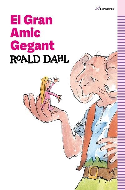 GRAN AMIC GEGANT, EL | 9788419366139 | DAHL, ROALD | Llibreria Drac - Llibreria d'Olot | Comprar llibres en català i castellà online