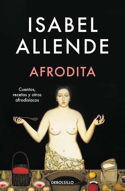 AFRODITA | 9788466360739 | ALLENDE, ISABEL | Llibreria Drac - Llibreria d'Olot | Comprar llibres en català i castellà online