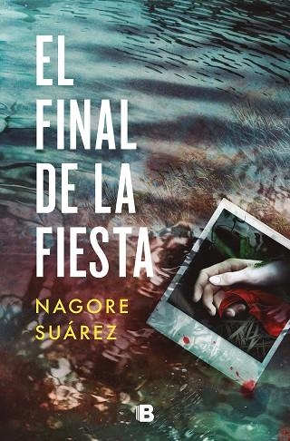 FINAL DE LA FIESTA, EL | 9788466672610 | SUÁREZ, NAGORE | Llibreria Drac - Llibreria d'Olot | Comprar llibres en català i castellà online