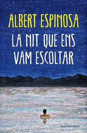 NIT QUE ENS VAM ESCOLTAR, LA | 9788418062087 | ESPINOSA, ALBERT | Llibreria Drac - Llibreria d'Olot | Comprar llibres en català i castellà online