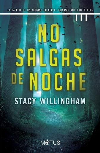 NO SALGAS DE NOCHE | 9788418711404 | WILLINGHAM, STACY | Llibreria Drac - Llibreria d'Olot | Comprar llibres en català i castellà online