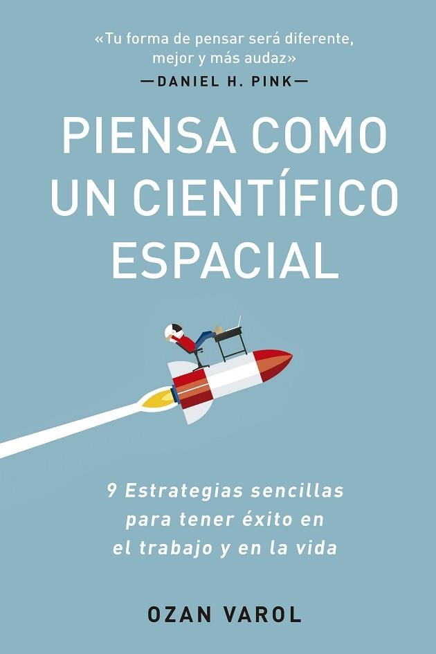 PIENSA COMO UN CIENTÍFICO ESPACIAL | 9788417963569 | VAROL, OZAN | Llibreria Drac - Llibreria d'Olot | Comprar llibres en català i castellà online