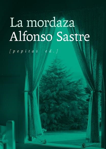 MORDAZA, LA | 9788417386887 | SASTRE, ALFONSO | Llibreria Drac - Llibreria d'Olot | Comprar llibres en català i castellà online