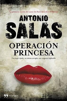 OPERACIÓN PRINCESA | 9788499981550 | SALAS, ANTONIO | Llibreria Drac - Llibreria d'Olot | Comprar llibres en català i castellà online