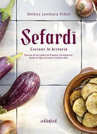 SEFARDÍ | 9788412450897 | JAWHARA, HÉLÈNE | Llibreria Drac - Llibreria d'Olot | Comprar llibres en català i castellà online