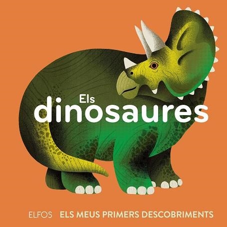 DINOSAURES, ELS (ELS MEUS PRIMERS DESCOBRIMENTS) | 9788419094544 | FALIÈRE, AMÉLIE | Llibreria Drac - Llibreria d'Olot | Comprar llibres en català i castellà online