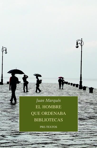 HOMBRE QUE ORDENABA BIBLIOTECAS, EL | 9788418178764 | MARQUÉS, JUAN | Llibreria Drac - Llibreria d'Olot | Comprar llibres en català i castellà online