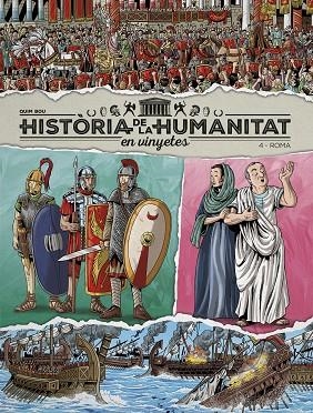 HISTÒRIA DE LA HUMANITAT EN VINYETES VOL.4: ROMA | 9788419380982 | AA.DD. | Llibreria Drac - Llibreria d'Olot | Comprar llibres en català i castellà online