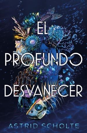 PROFUNDO DESVANECER, EL | 9788419147325 | SCHOLTE, ASTRID | Llibreria Drac - Llibreria d'Olot | Comprar llibres en català i castellà online