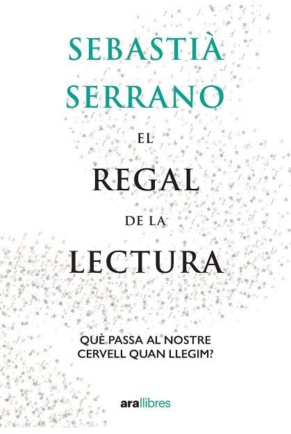 REGAL DE LA LECTURA, EL | 9788418928550 | SERRANO, SEBASTIÀ | Llibreria Drac - Llibreria d'Olot | Comprar llibres en català i castellà online