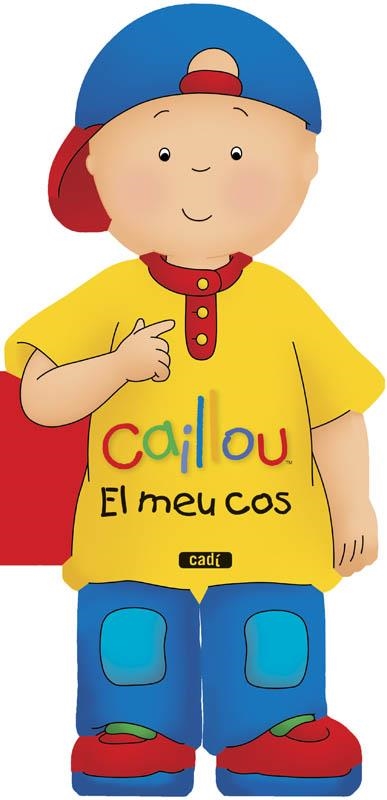 CAILLOU EL MEU COS | 9788447461424 | AAVV | Llibreria Drac - Llibreria d'Olot | Comprar llibres en català i castellà online