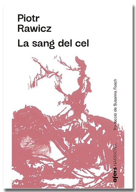 SANG DEL CEL, LA | 9788418618222 | RAWICZ, PIOTR | Llibreria Drac - Llibreria d'Olot | Comprar llibres en català i castellà online