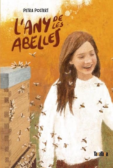 ANY DE LES ABELLES, L' | 9788418821400 | POSTERT, PETRA | Llibreria Drac - Llibreria d'Olot | Comprar llibres en català i castellà online