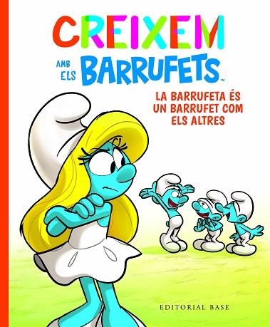 BARRUFETA ÉS UN BARRUFET COM ELS ALTRES, LA (CREIXEM AMB ELS BARRUFETS 4) | 9788419007254 | CULLIFORD, THIERRY; CULLIFORD, FALZAR | Llibreria Drac - Librería de Olot | Comprar libros en catalán y castellano online