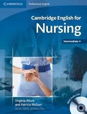 CAMBRIDGE ENGLISH FOR NURSING INTERMEDIATE PLUS STUDENT'S BOOK WITH AUDIO CDS (2 | 9780521715409 | ALLUM, VIRGINIA; MCGARR, PATRICIA; DAY, JEREMY | Llibreria Drac - Llibreria d'Olot | Comprar llibres en català i castellà online