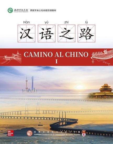 CAMINO AL CHINO I | 9788448618735 | QIANCHAO,LI; QIUHAN,YANG | Llibreria Drac - Llibreria d'Olot | Comprar llibres en català i castellà online