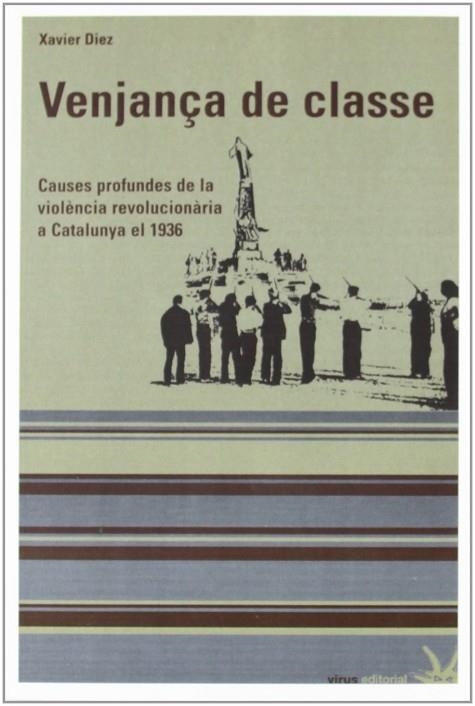 VENJANÇA DE CLASSE | 9788492559169 | DÍEZ RODRÍGUEZ, XAVIER | Llibreria Drac - Llibreria d'Olot | Comprar llibres en català i castellà online