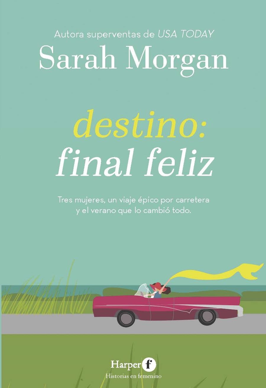 DESTINO: FINAL FELIZ | 9788418976308 | MORGAN, SARAH | Llibreria Drac - Llibreria d'Olot | Comprar llibres en català i castellà online