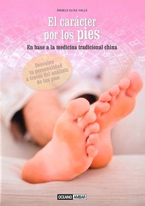 CARACTER POR LOS PIES, EL | 9788475568546 | ELIAS, ANGELS | Llibreria Drac - Llibreria d'Olot | Comprar llibres en català i castellà online