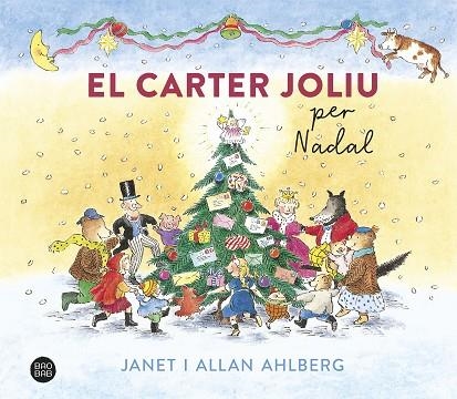 CARTER JOLIU PER NADAL, EL | 9788413893334 | AHLBERG, JANET; AHLBERG, ALLAN | Llibreria Drac - Librería de Olot | Comprar libros en catalán y castellano online