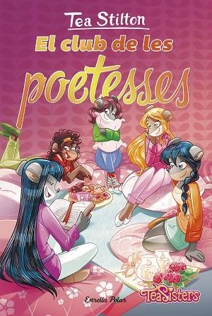 CLUB DE LES POETESSES, EL (TEA STILTON AVENTURES A RATFORD 14) | 9788413893594 | STILTON, TEA | Llibreria Drac - Llibreria d'Olot | Comprar llibres en català i castellà online