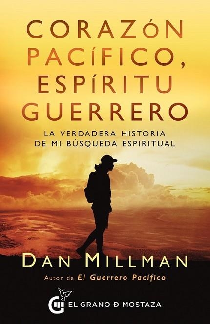 CORAZÓN PACÍFICO, ESPÍRITU GUERRERO | 9788412513967 | MILLMAN, DAN | Llibreria Drac - Librería de Olot | Comprar libros en catalán y castellano online