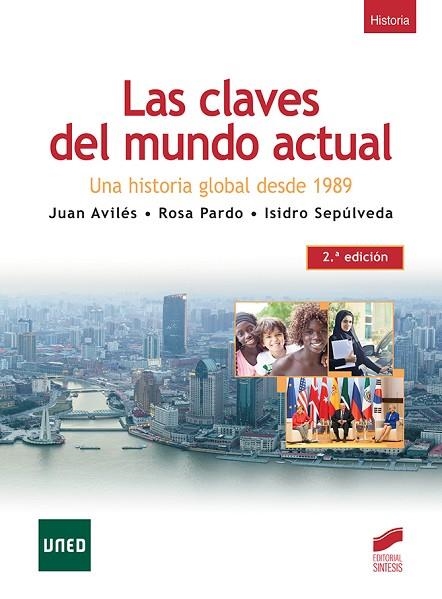 CLAVES DEL MUNDO ACTUAL, LAS (2.ª EDICIÓN) | 9788491714019 | AVILÉS, JUAN/PARDO, ROSA; SEPÚLVEDA, ISIDRO | Llibreria Drac - Llibreria d'Olot | Comprar llibres en català i castellà online