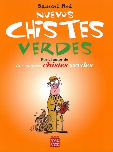 NUEVOS CHISTES VERDES | 9788499170497 | RED, SAMUEL | Llibreria Drac - Llibreria d'Olot | Comprar llibres en català i castellà online