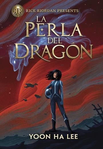 PERLA DEL DRAGÓN, LA | 9788419004598 | LEE, YOON HA | Llibreria Drac - Librería de Olot | Comprar libros en catalán y castellano online