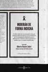 MORIRÁN DE FORMA INDIGNA | 9788419119162 | REYERO, ALBERTO | Llibreria Drac - Llibreria d'Olot | Comprar llibres en català i castellà online