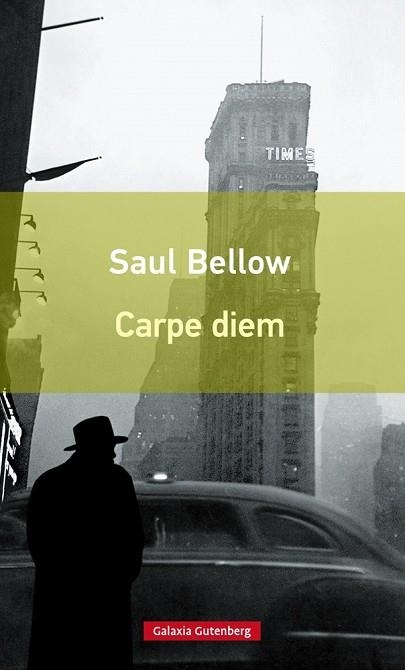 CARPE DIEM- RÚSTICA | 9788416252817 | BELLOW, SAUL | Llibreria Drac - Llibreria d'Olot | Comprar llibres en català i castellà online