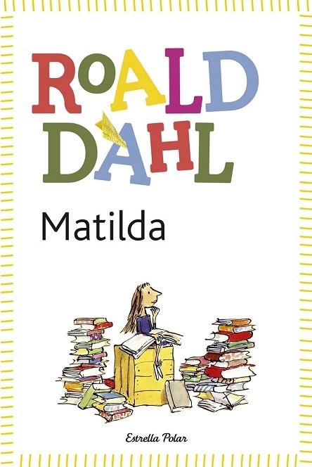 MATILDA | 9788490572955 | DAHL, ROALD | Llibreria Drac - Llibreria d'Olot | Comprar llibres en català i castellà online