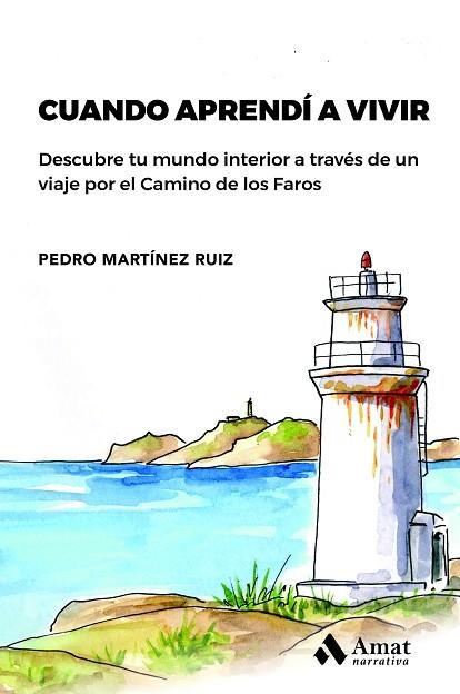 CUANDO APRENDÍ A VIVIR | 9788419341174 | MARTÍNEZ RUIZ, PEDRO | Llibreria Drac - Librería de Olot | Comprar libros en catalán y castellano online