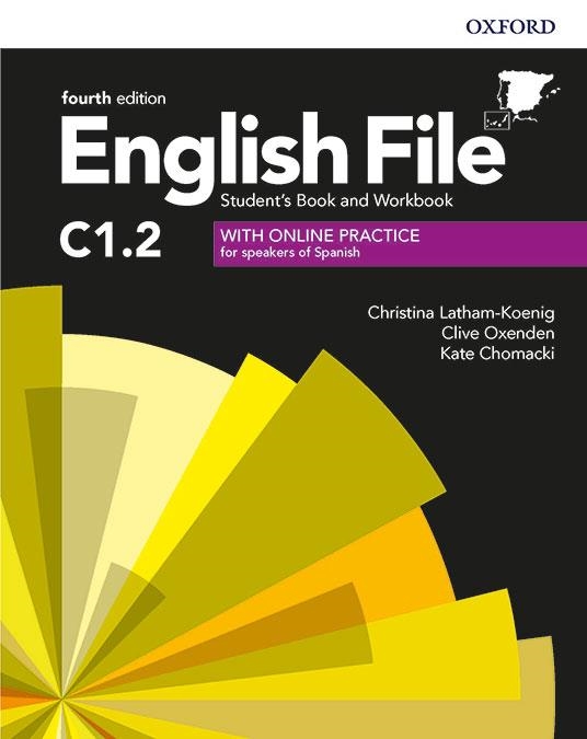 ENGLISH FILE 4TH EDITION C1.2. STUDENT'S BOOK AND WORKBOOK WITH KEY PACK | 9780194060813 | LATHAM-KOENIG, CHRISTINA; OXENDEN, CLIVE; CHOMACKI, KATE | Llibreria Drac - Llibreria d'Olot | Comprar llibres en català i castellà online