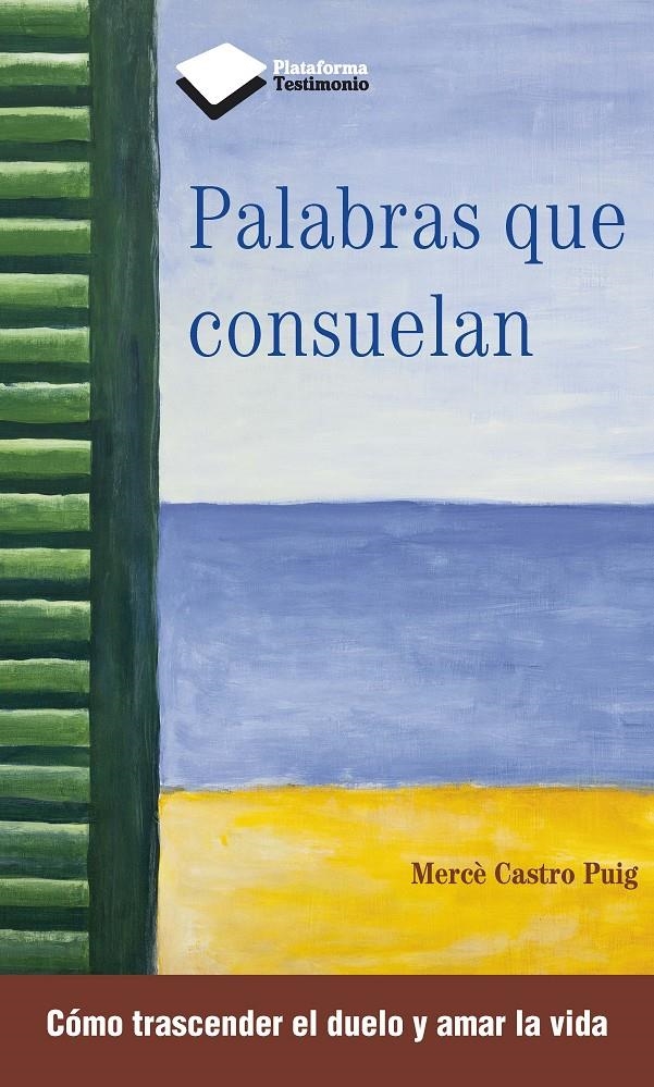 PALABRAS QUE CONSUELAN | 9788415880387 | CASTRO, MERCE | Llibreria Drac - Llibreria d'Olot | Comprar llibres en català i castellà online