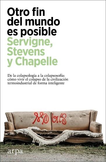 OTRO FIN DEL MUNDO ES POSIBLE | 9788418741630 | SERVIGNE, PABLO; STEVENS, RAPHAE¨L; CHAPELLE, GAUTHIER | Llibreria Drac - Llibreria d'Olot | Comprar llibres en català i castellà online