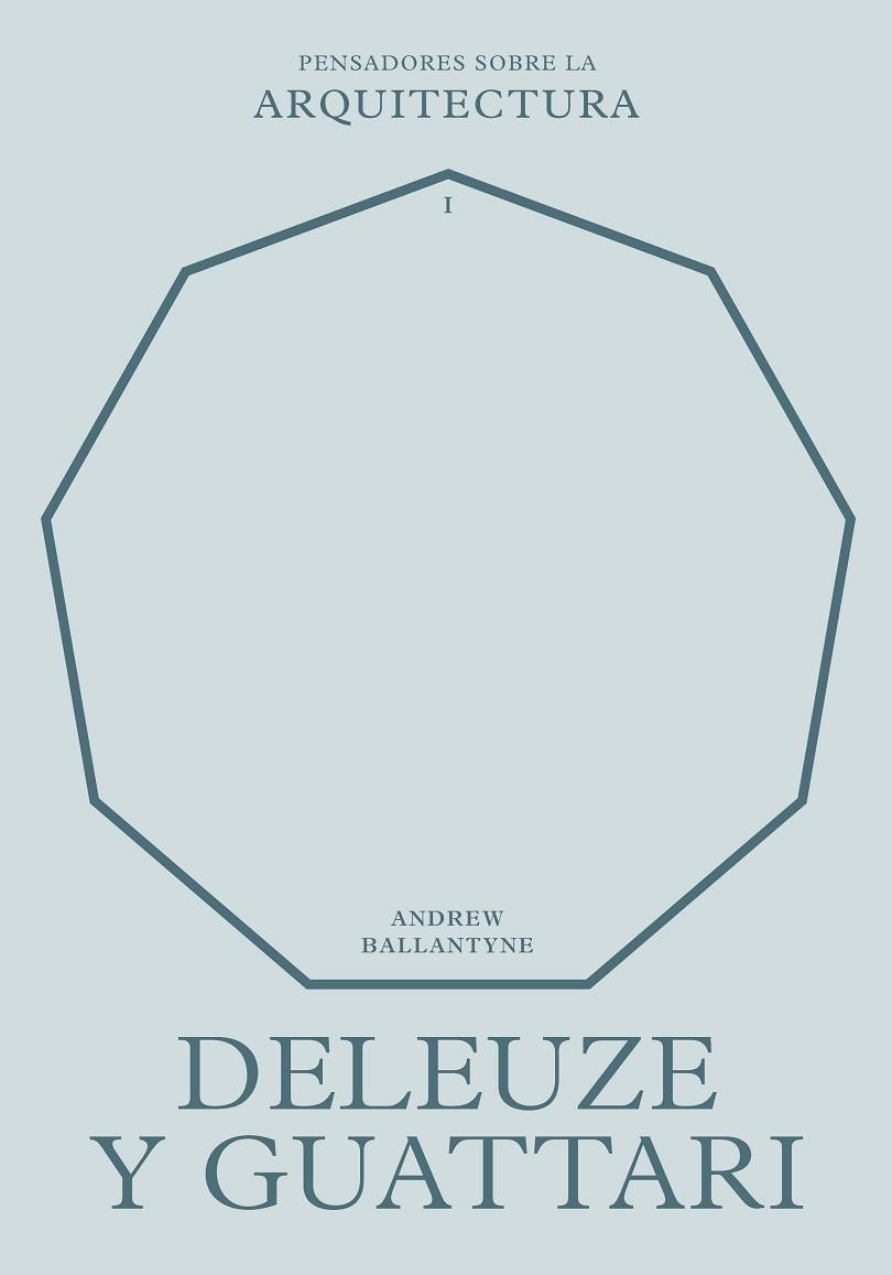 DELEUZE Y GUATTARI SOBRE LA ARQUITECTURA | 9788417963583 | BALLANTYNE, ANDREW | Llibreria Drac - Llibreria d'Olot | Comprar llibres en català i castellà online